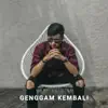 Rafi Asidiqi - Genggam Kembali - Single